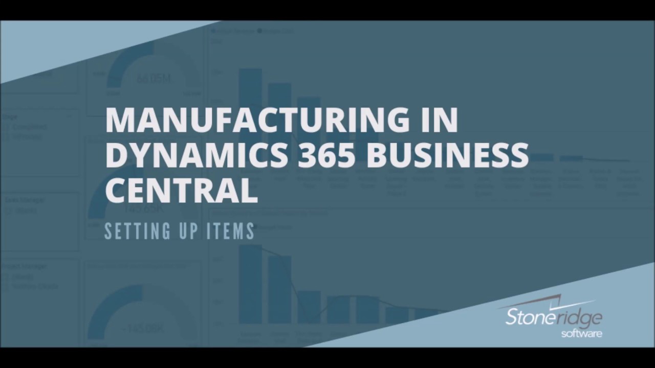 How to Set Up Items in Dynamics 365 Business Central Manufacturing ...