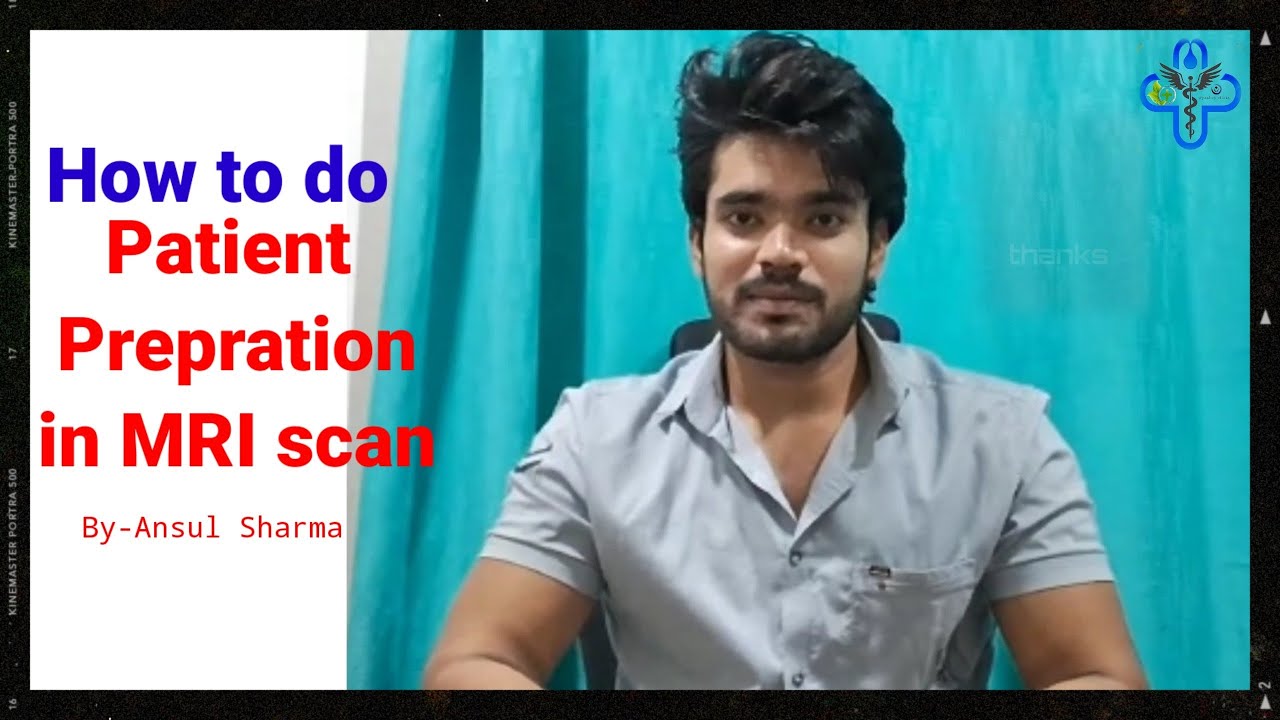 How to do patient Prepration in MRI scan || medico terminology ...