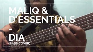 Maliq & D’Essentials - Dia (Bass Cover)