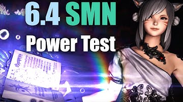 6.4 Summoner/SMN - Power Test & Rotation