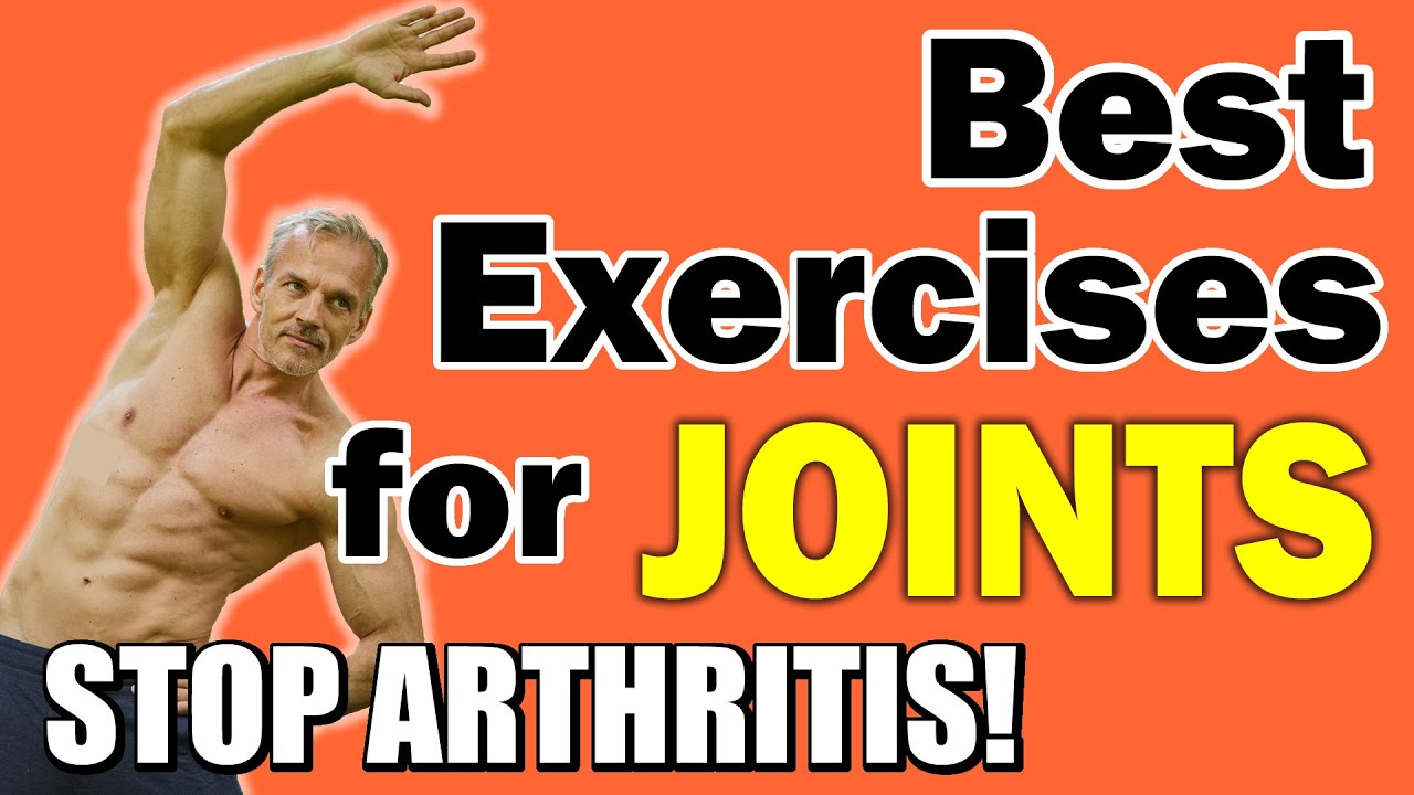 Protect Your Joints: The Best Exercises for Joint Health