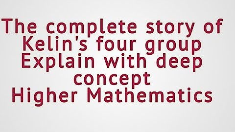 lec#35||Group theory||The klein