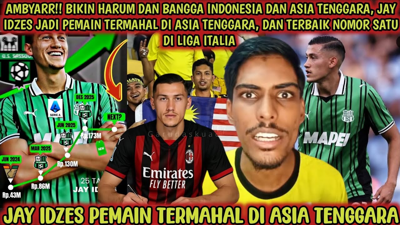 AMBYAR‼️Jadi pemain termahal di Asia, harga pasar Jay Idzes bisa beli satu skuad timnas Malaysia😱🔥
