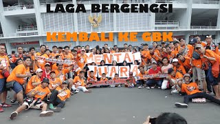 JAK RAWASARI KEMBALI KE GBK || LAGA BERGENGSI VS PERSIB