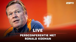 Ronald Koeman in aanloop naar Nederland - Duitsland | Persconferentie Nations League 🎙️