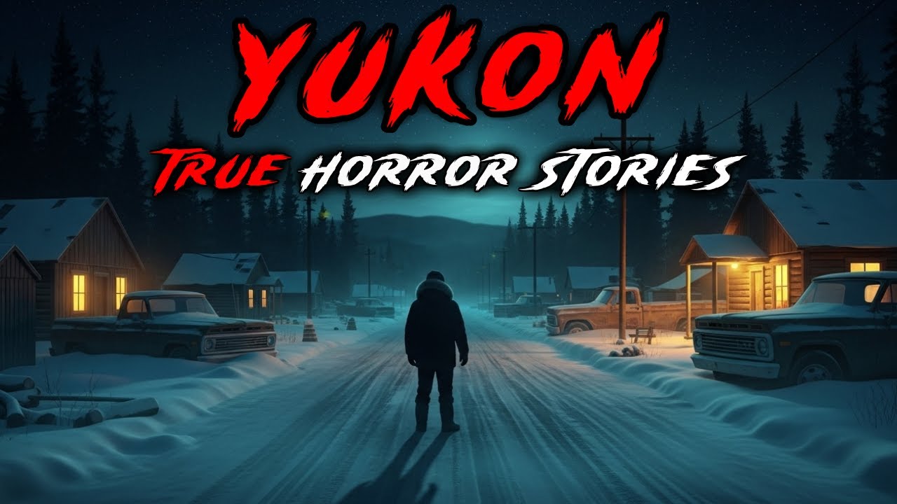 3 True Yukon Horror Stories That’ll Haunt Your Night | Creepy Stories