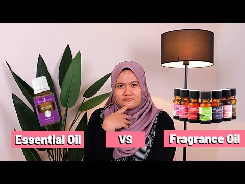 Essential oil VS Fragrance oil : Mana lagi bagus?