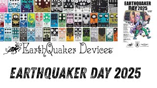 EarthQuaker Day 2025 | Pedals, Gear, and Walkthrough Tour