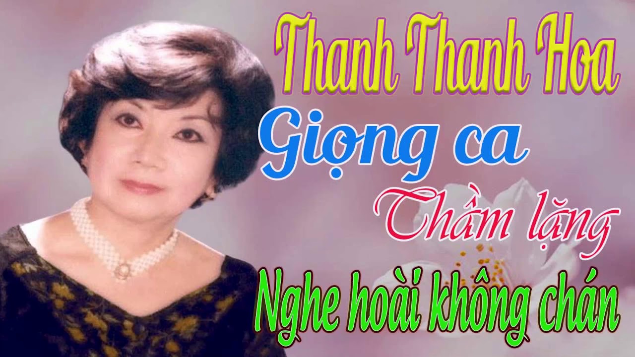 Thanh%20Thanh%20Hoa%20-%20Giọng%20Ca%20Thầm%20Lặng%20Hát%20Tân%20cổ%20Ca%20cổ%20Cực%20Hay%20Nghe%20Hoài%20%20Không%20Chán%20-%20YouTube