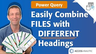 how to use power query to combine multiple files that have different headings