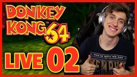 Donkey Kong 64 100% LIVE Let