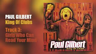 Paul Gilbert - Girls Who Can Read Your Mind
