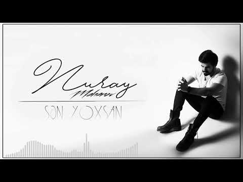 Nuray Məhərov    Sən yoxsan Audio
