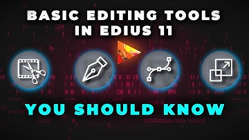 Basic EDITING TOOLS in EDIUS 11 | Tech Nestology