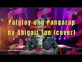 6 year old girl sings "Patuloy ang Pangarap" (cover) by Angeline Quinto