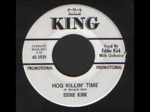 R&B - Eddie Kirk - Hog killin time.wmv