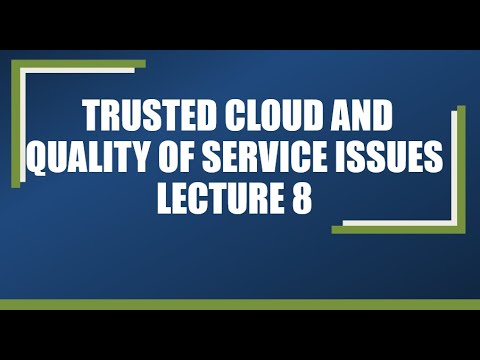 CLOUD SECURITY : TRUSTED CLOUD AND QUALITY OF SERVICE ISSUES