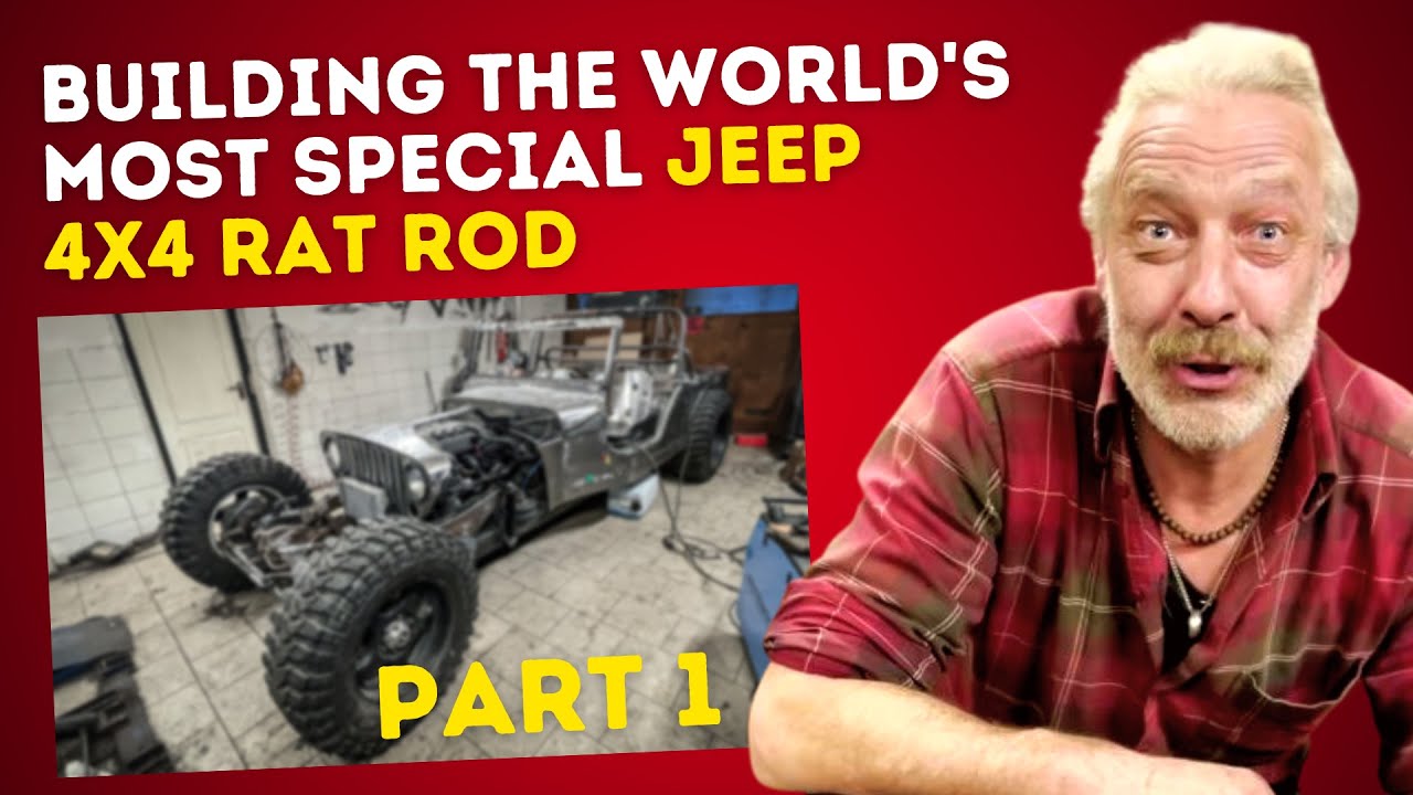 DIY Building The World´s most special JEEP 4X4 RAT ROD PART 1. YouTube