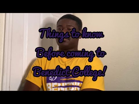 Things to Know Before Coming to Benedict College Part 1