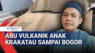 Terkini! Abu Vulkanik Letusan Gunung Anak Krakatau Sampai ke Bogor, Ini Kata Warga
