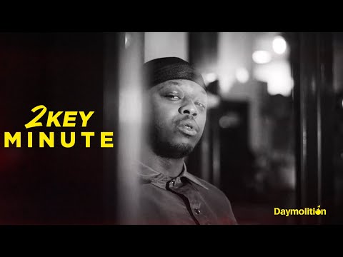 2Key - Minute - Daymolition