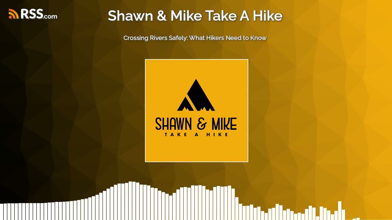 Crossing Rivers Safely: What Hikers Need to Know