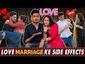 LOVE MARRIAGE KE SIDE EFFECTS || Rachit Rojha