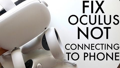 How To FIX Phone Not Connecting To Oculus Quest 2