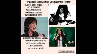 top 10 voces legendarias de artistas españoles parte 1