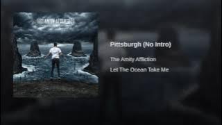 The Amity Affliction - Pittsburgh (No Intro)
