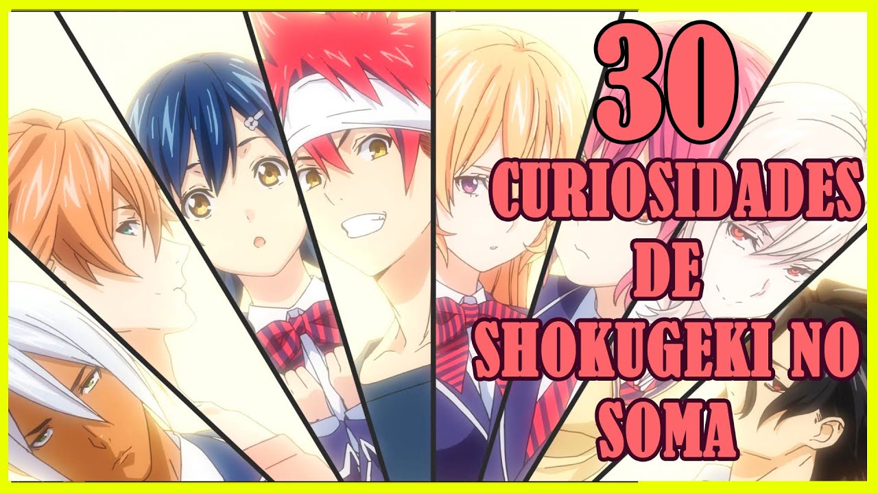 Shokugeki No Souma – Um pouco sobre curiosidades e história do anime