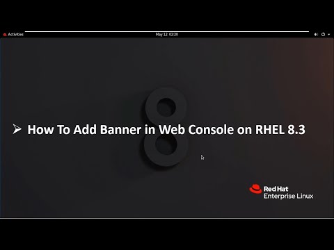 How to Adding a Banner on Web Console on RHEL 8.3