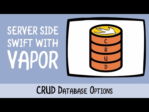 Server Side Swift 3 with Vapor: CRUD Database Options - raywenderlich.com