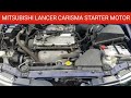 How to Change a Starter Motor || Mitsubishi Lancer Carisma Starter Motor Replacement Job
