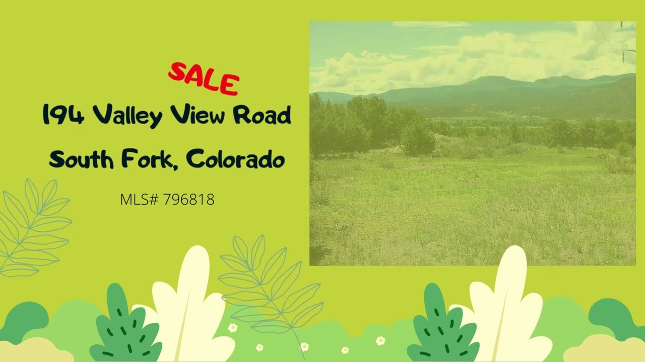194 Valley View Road, South Fork, CO FOR SALE YouTube