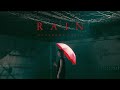 我儘ラキア - rain | official music video