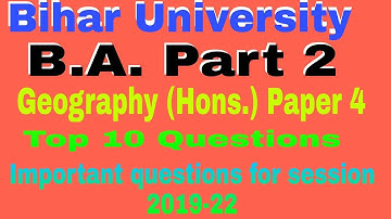 B.A. Part 2 Geography Honours paper 4|| Bihar University|| Geography Honours|| Brabu Muzaffarpur||