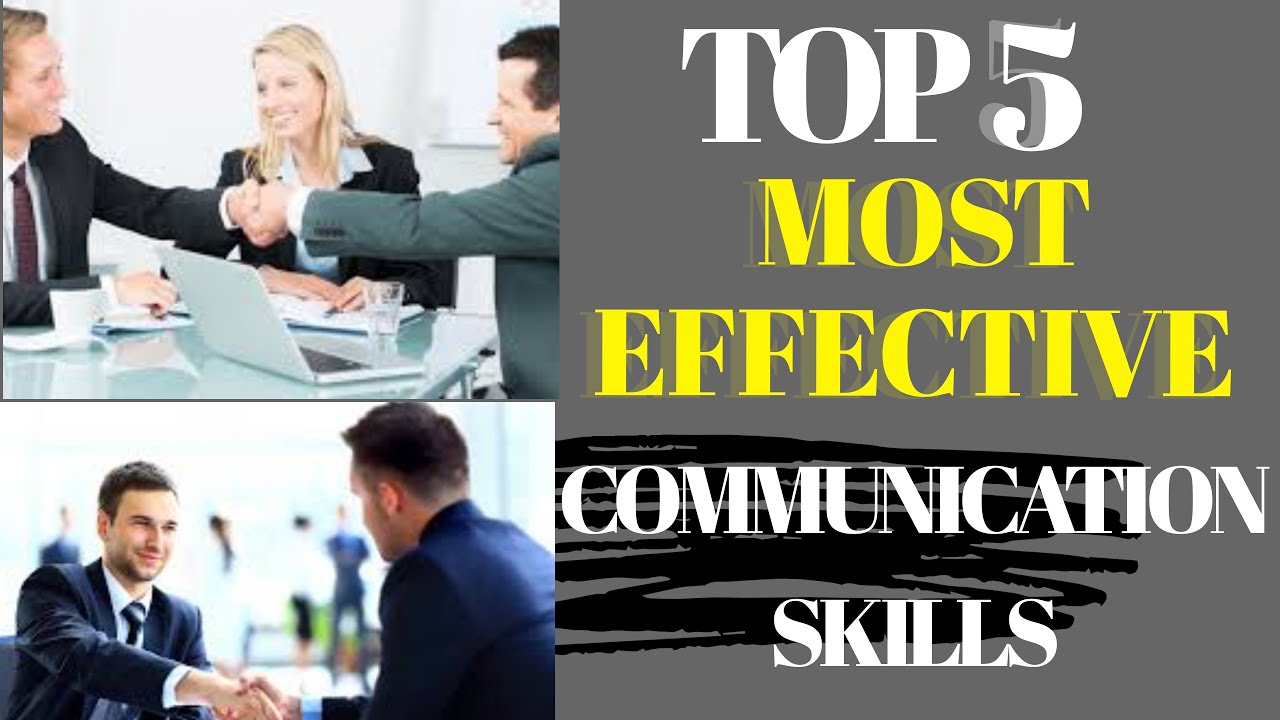 World's Top 5 most effective communication skills You need to learn ...