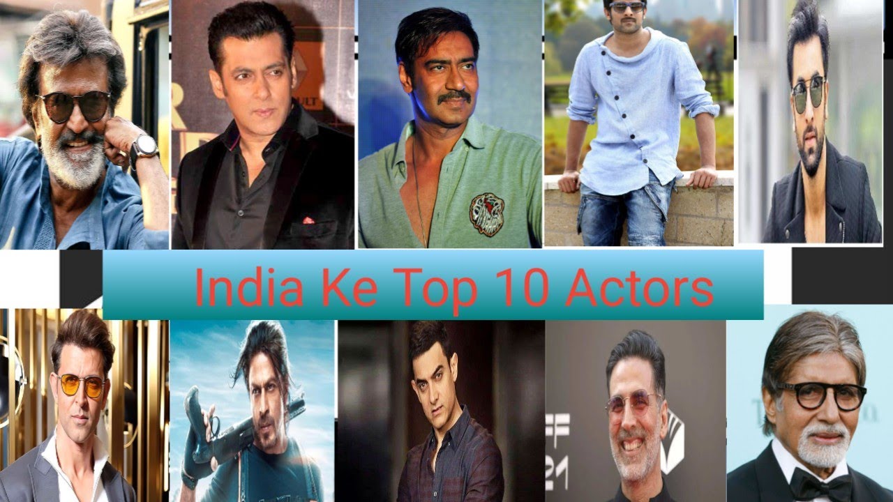 India Ke Top 10 Actors Top 10 Actors In India Top 10 Richest Actors india-ke-top-10-actors-top-10-actors-in-india-top-10-richest-actors
