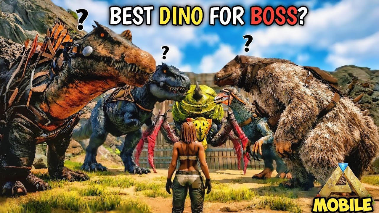 Best Dino for Boss Fight in ARK Mobile | Tutorial & Comparison