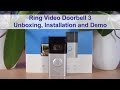 Ring Video Doorbell 3 Unboxing, Installation and Demo