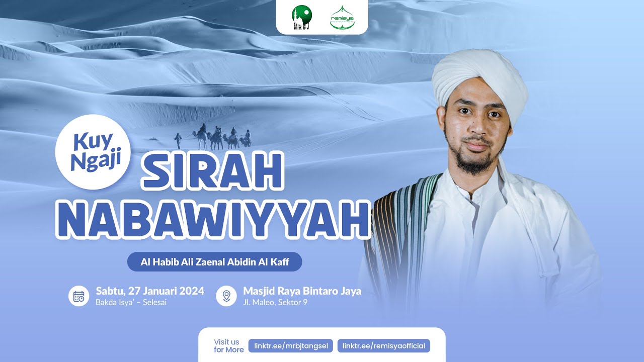 🔴LIVE KUY NGAJI | SIRAH NABAWIYAH | HABIB ALI AL KAFF | MRBJTV