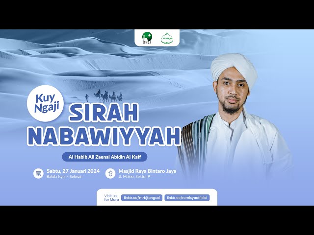 🔴LIVE KUY NGAJI | SIRAH NABAWIYAH | HABIB ALI AL KAFF | MRBJTV class=