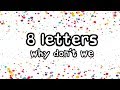 8 Letters - Why Don&#39;t We (Lyrics Video)