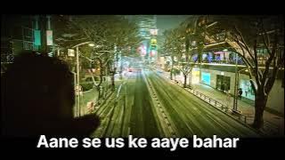 Aane se us ke aaye baharJaane se us ke jaaye baharBadi mastaani hai meri👍👍👍👌👌 hindi song new creator