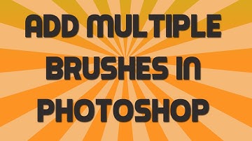 How To Install Multiple Brushes In Adobe Photoshop