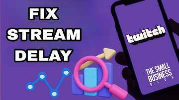 How To Fix And Solve Twitch Stream Delay | Final Solution