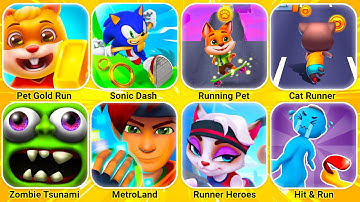 Zombie Tsunami, Talking Pet Gold Run, Talking Tom Hero Dash, Juice Run, Metroland, Cat Runner...