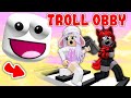 Troll obby with moody roblox
