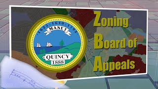 LIVE: Quincy Zoning Board of Appeals: October 25, 2022